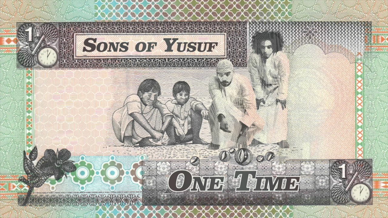 Sons of Yusuf   One Time    