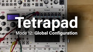 Tetrapad: Chapter 12 - Global Configuration