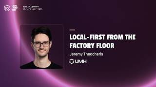 Jeremy Theocharis — Local-first from the factory floor