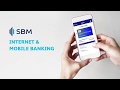 Sbm internet  mobile banking