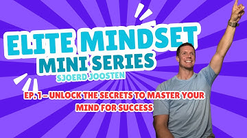 Elite Mindset Mini Series 1 - Unlock the Secrets to Master Your Mind for Success #health #motivation