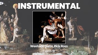 INSTRUMENTAL BEAT : DunnHill - Westside Gunn, Rick Ross (HQ)