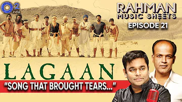 How Rahman captured the soul of Lagaan Landscape? | Ashutosh Gowariker | Rahman Music Sheets – Ep 21