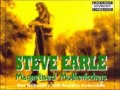 Steve Earle - Don't Take Your Guns To Town