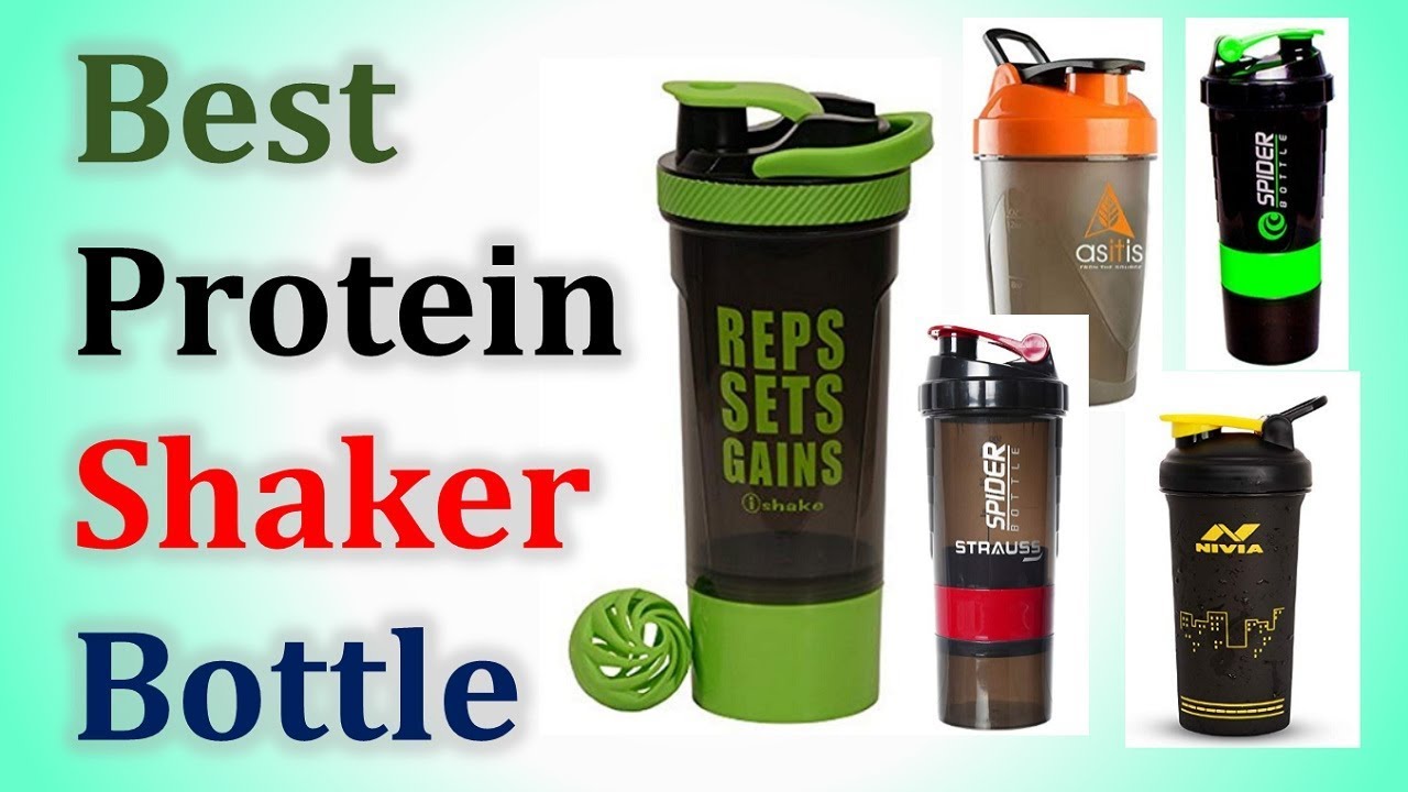Best Protein Shaker in India with Price 2019 Top 10 Protein Shaker