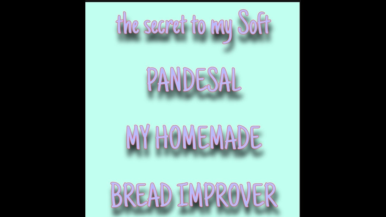 homemade 🍞 bread enhancer or 🍞bread conditioner or bread improver. YouTube