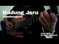 Cover kadung jeru. Cover gitar @ndarboygenk