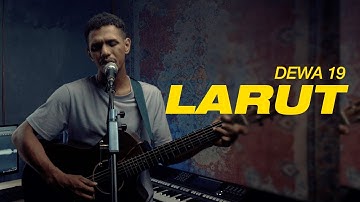 Dewa 19 - Larut | Acoustic Cover by My Marthynz