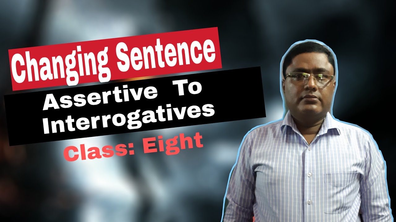 changing-sentence-assertive-to-interrogative-youtube