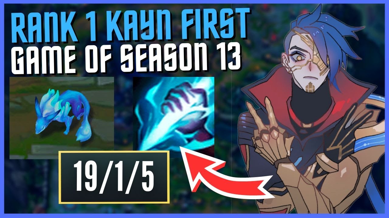 FIRST KAYN GAME OF SEASON 13! (BLUE KAYN) YouTube