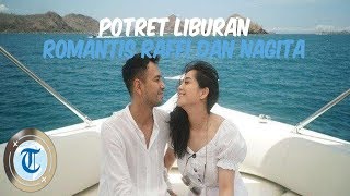 8 Potret Romantis Raffi Ahmad dan Nagita Slavina saat Liburan di Labuan Bajo
