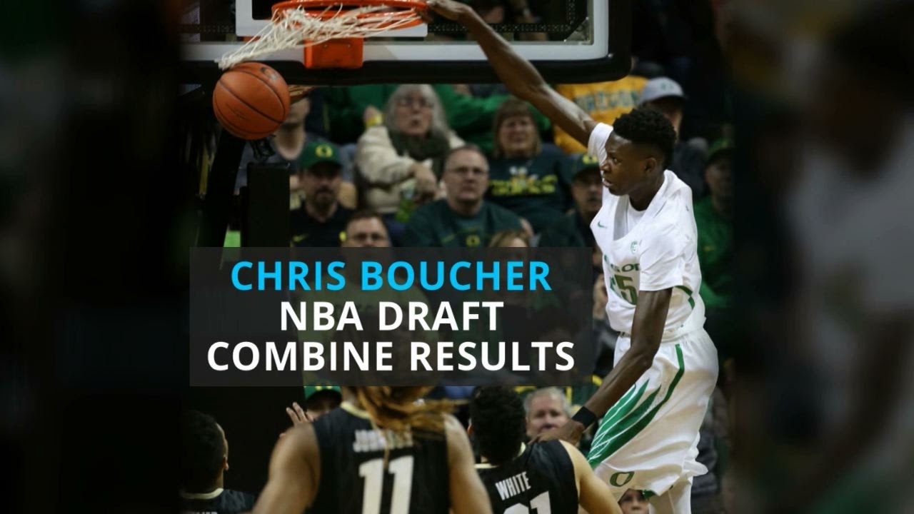 2017 NBA Draft Combine Results Chris Boucher YouTube