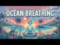 Ocean Breathing