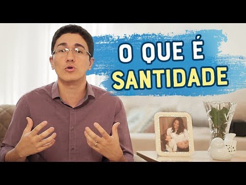 Vídeo: O que significa o chamado universal à santidade e o que ele exige de nós?