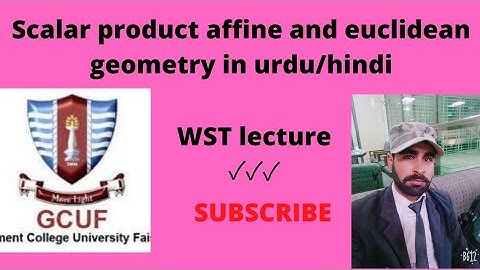 Scalar product _ affine and euclidean geometry _ in Urdu