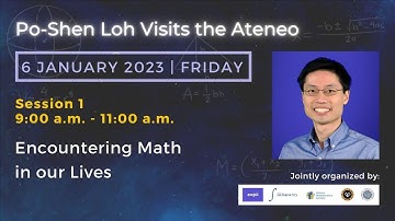 Po-Shen Loh Visits the Ateneo: Session 1 - Encountering Math in Our Lives