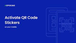 Activate QR Code Sticker | EPOS360 Tutorial screenshot 1