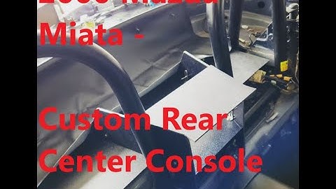 2000 Mazda Miata - Interior Completion Pt.2 - Custom Rear Center Console -Templates and More!
