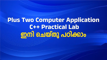 Plus two computer application | c++ | programming | lab exam | important