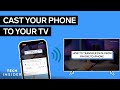 How to cast your phone to your tv  tech insider