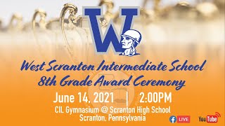 West Scranton Intermediate School 8th Grade Award Ceremony
