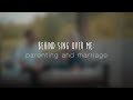 Behind "Sing Over Me" - Parenting & Marriage | Caleb + Kelsey