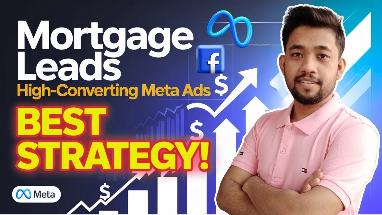 How to Get More Mortgage Loan Leads with Meta Ads | Proven Strategy | Meta Ads for Mortgage Brokers