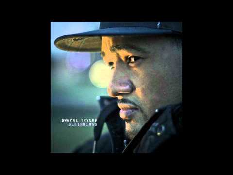 Dwayne Tryumf - Like I'm Outta Control