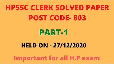 HPSSC CLERK SOLVED  PAPER POST CODE 803 ||hpssc clerk answer key||part 1
