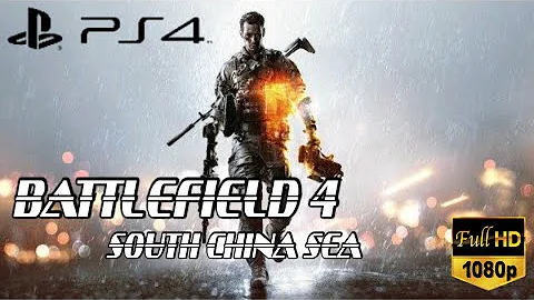 Battlefield 4 : South China Sea - PlayStation 4 Gameplay Walkthrough  HD *No Commentary *
