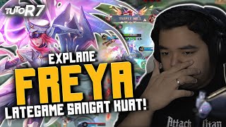 TUTOR FREYA EXP LANE DENGAN BUILD INI +INSPIRE JADI SAKIT BANGET | KALIAN MESTI COBA #TUTOR7  FREYA