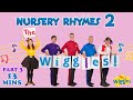 The Wiggles: Nursery Rhymes 2 (Part 3 of 3) | Kids Songs