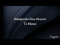 Manglanda Eina Oinarui - Ta Manao Mp3 Song