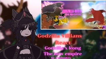 Godzilla Villians React : Godzilla x kong the New Empire in 2 minutes