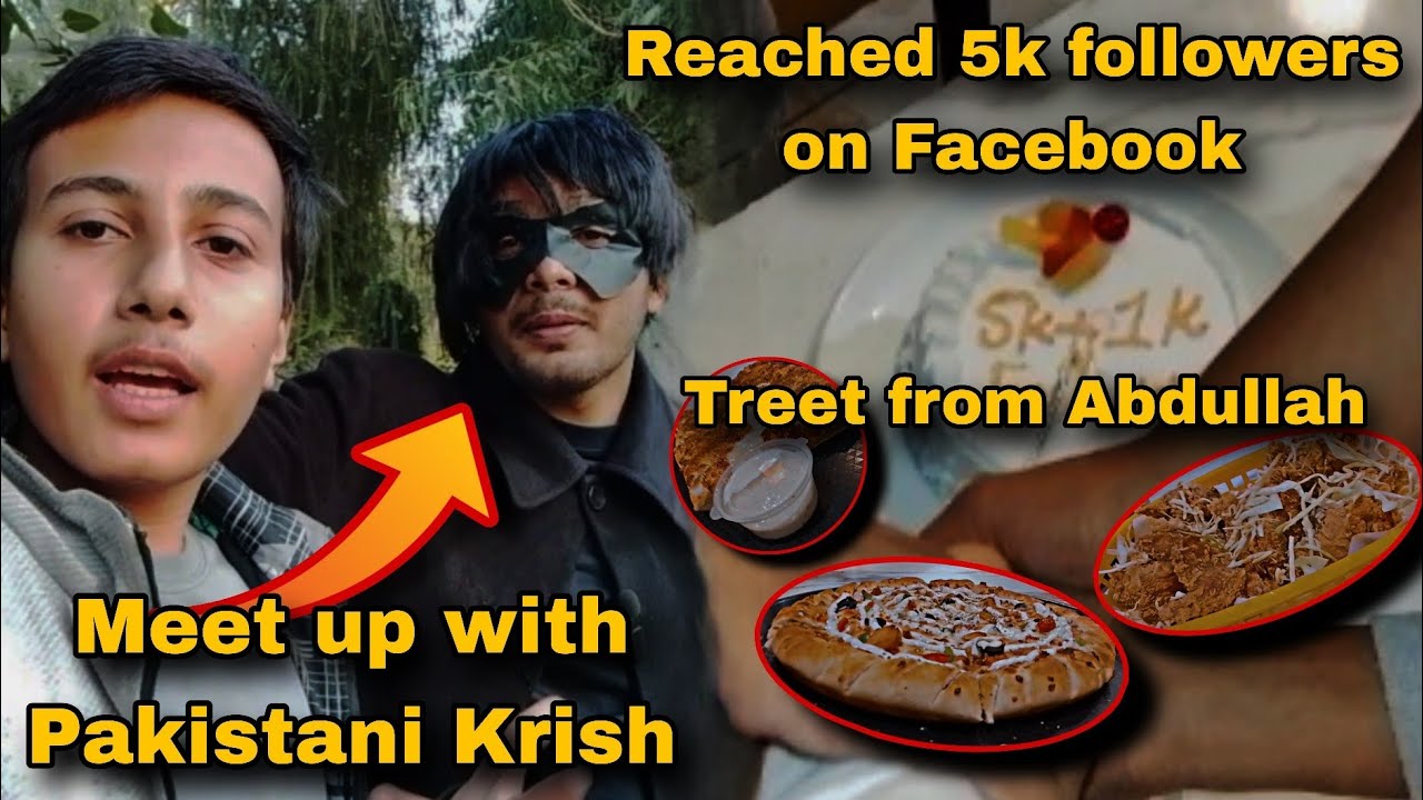 Meetup with Pakistani Krish || Alhamdullilah ☝🏼 5k followers completed on Facebook || fun with Tanis