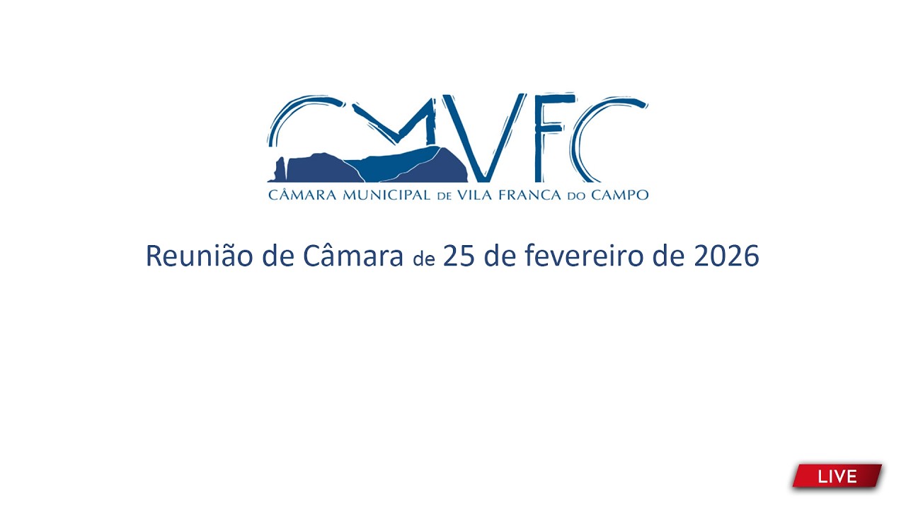 Reunião de Câmara | 25 de fevereiro de 2026
