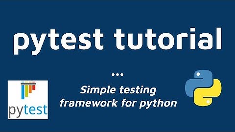 pytest Tutorial: How to write tests in Python | Data Science