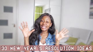 30 NEW YEAR'S RESOLUTION IDEAS