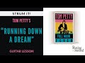 Strum it learn to play running down a dream by tom petty and the heartbreakers