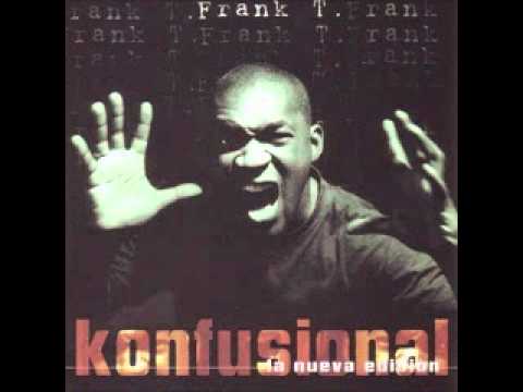 Frank T — Introdukción - Frank-T [Konfusional] 1996