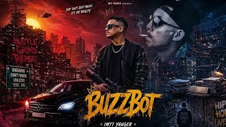 BuzZbot Feat. Imti Yanger x RickyGoneSticky ||New Hindi Assamese Rap Song 2020||Guwahati Assam
