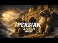 Persian Instrumental Elegance • Never Lose Focus Again