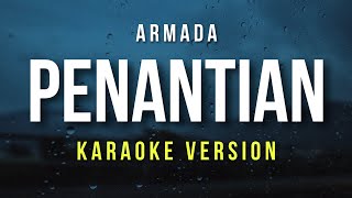 Penantian - Armada (Karaoke)