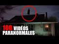 100 vidos les plus flippantes du moment paranormal 2023