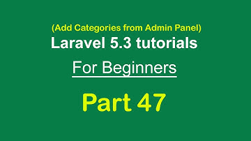 Insert categories || Admin Panel functionality || Laravel 5.3 tutorial for beginners - Part 47