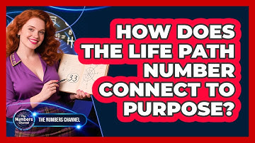 How Does The Life Path Number Connect To Purpose?