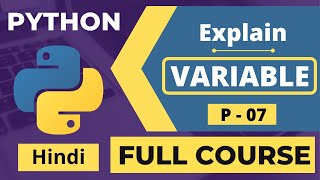 07. Python Variable In Hindi Tutorial | Variable In Python Language | Python Tutorial In Hindi
