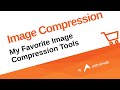 My Favorite Image Compression Tools