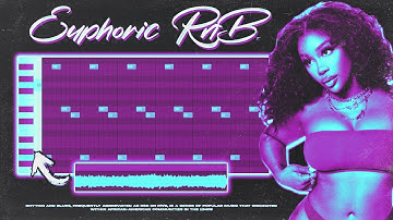 How To Make EUPHORIC RnB Beats For SZA