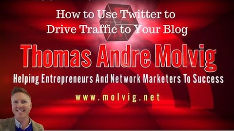 Want To Learn How To Use Twitter To Drive Traffic To Your Blog?